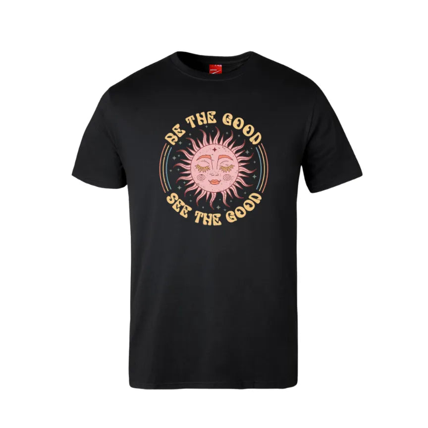 Be The Good See The Good Cotton T-Shirt