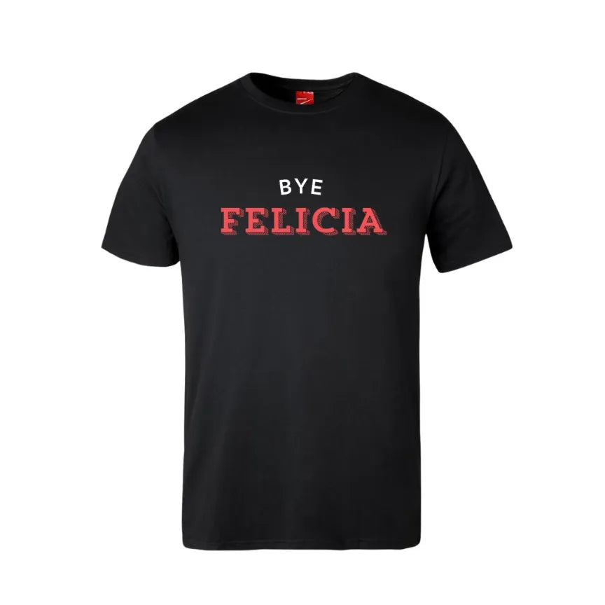 Bye Felicia Cotton T-Shirt