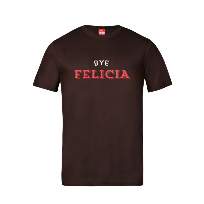 Bye Felicia Cotton T-Shirt