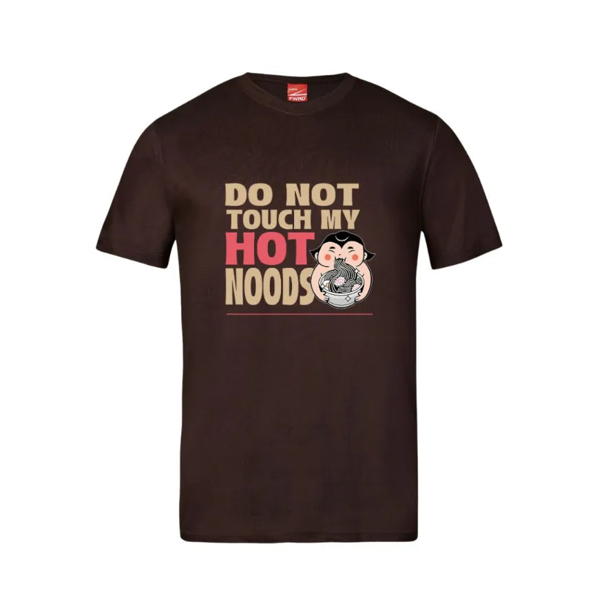 Do Not Touch My Hot Noods Cotton T-Shirt
