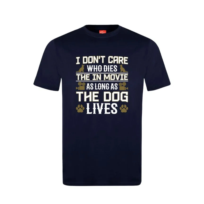 I Don't Care Who Dies Cotton T-Shirt