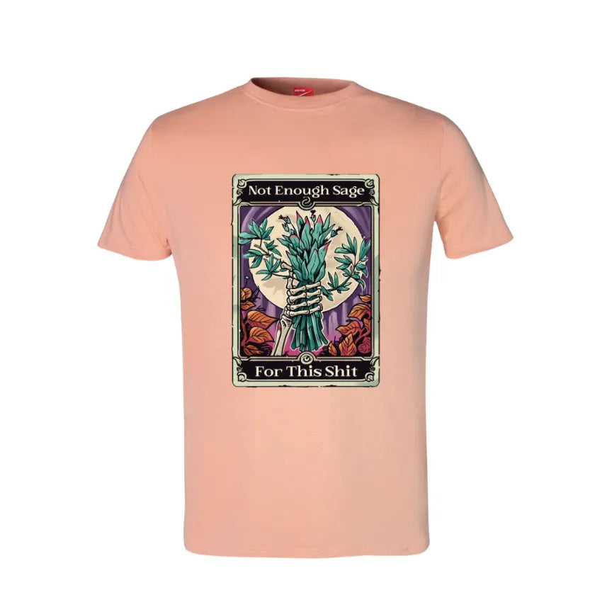 Tarot Not Enough Sage For This Shit Cotton T-Shirt