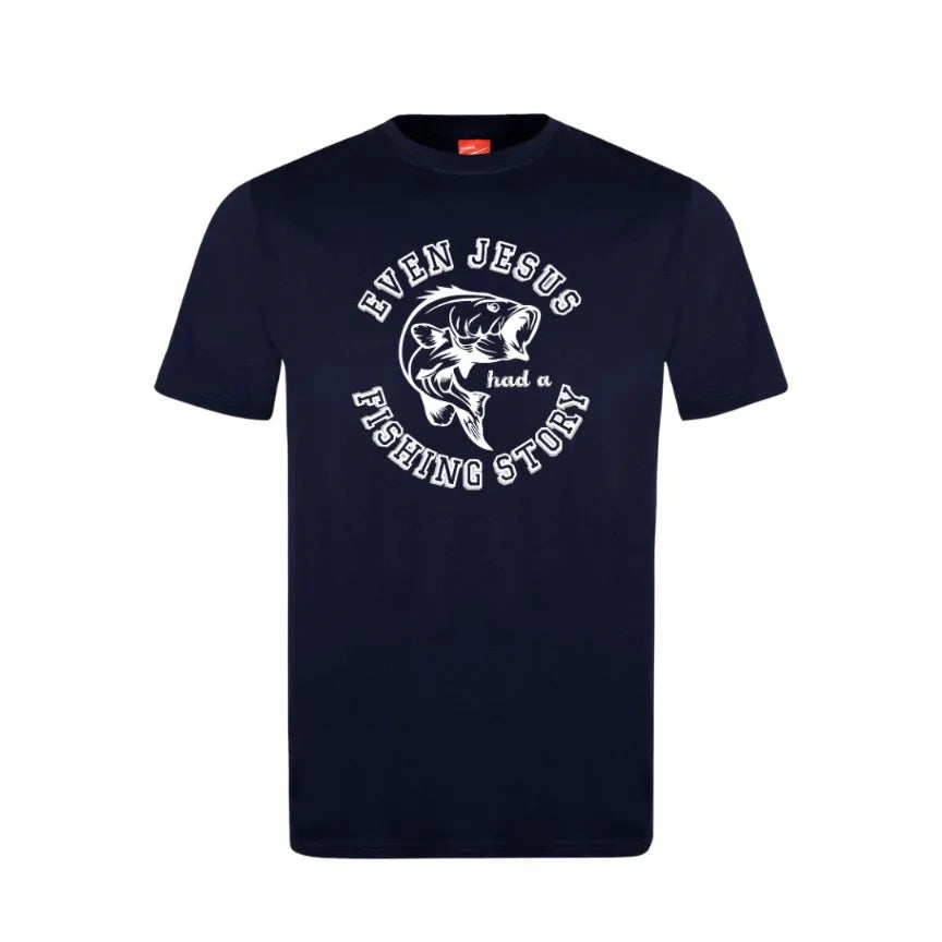 Even Jesus Had A Fishing Story Cotton T-Shirt