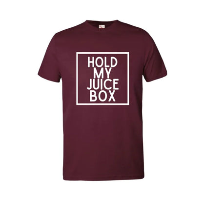 Hold my Juice Box Kids T-Shirt