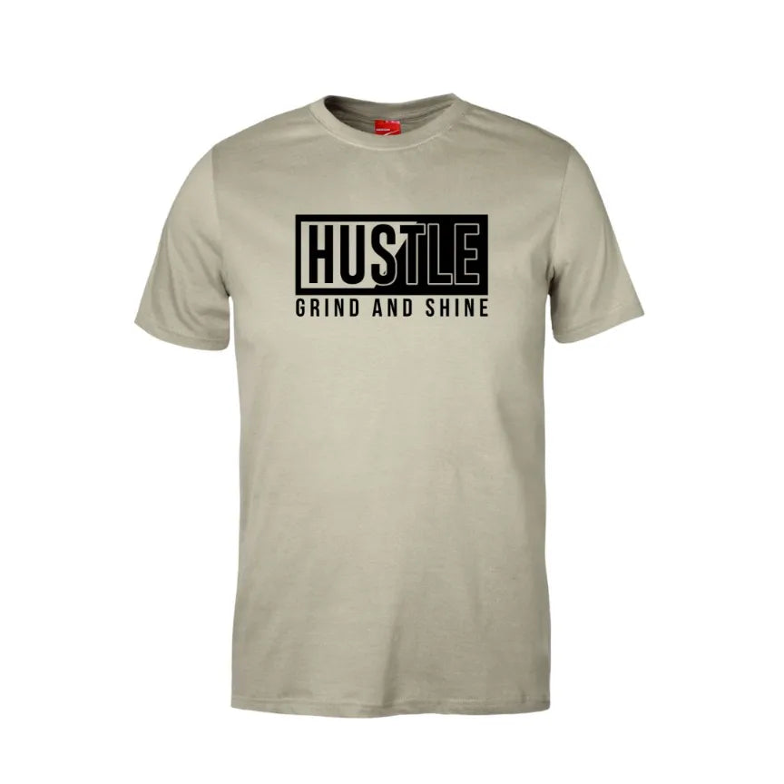 Hustle Grind and Shine Cotton T-Shirt