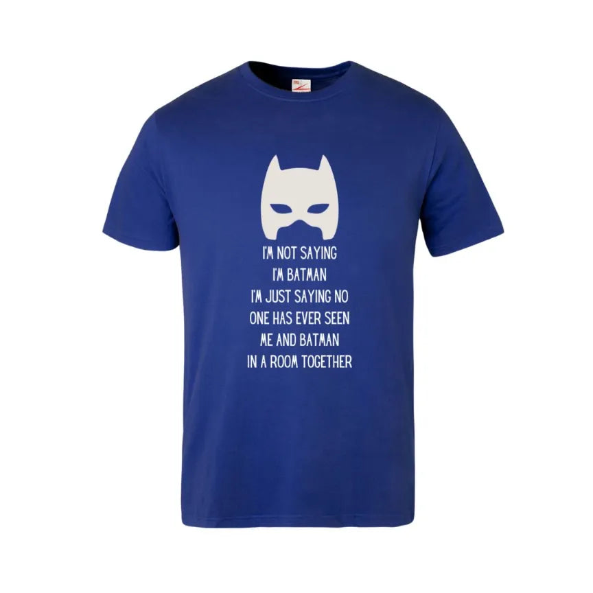 I'm Not Saying I'm Batman Kids Cotton T-Shirt