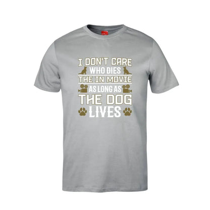 I Don't Care Who Dies Cotton T-Shirt