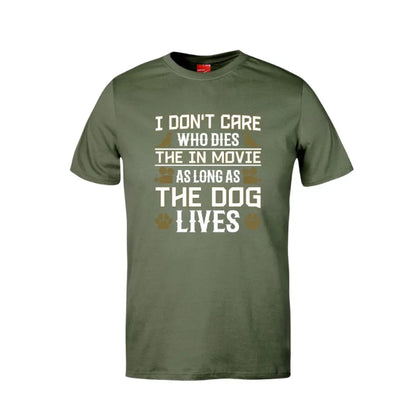 I Don't Care Who Dies Cotton T-Shirt